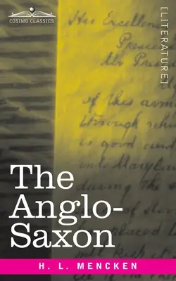 Anglosaský jazyk - The Anglo-Saxon