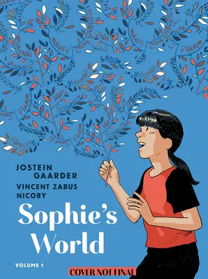 Sophiin svet: Grafický román o dejinách filozofie I. diel: Od Sokrata po Galilea - Sophie's World: A Graphic Novel about the History of Philosophy Vol I: From Socrates to Galileo