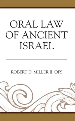 Ústne právo starého Izraela - Oral Law of Ancient Israel