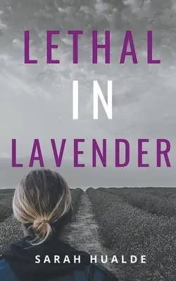 Smrť v levanduli - Lethal in Lavender
