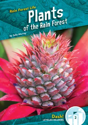 Rastliny dažďového pralesa - Plants of the Rain Forest