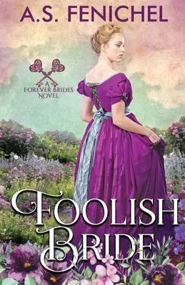 Bláznivá nevesta - Foolish Bride