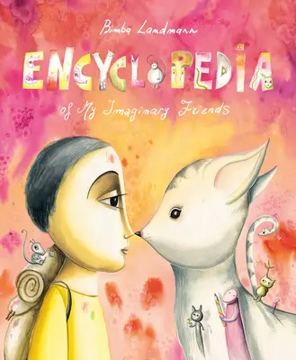 Encyklopédia mojich imaginárnych priateľov - Encyclopedia of My Imaginary Friends