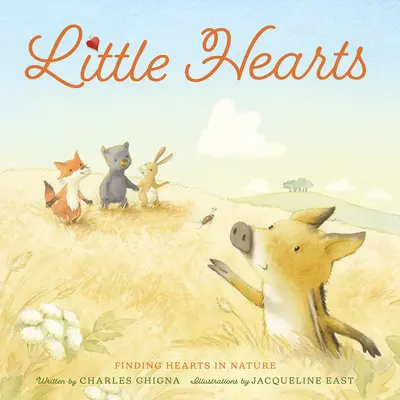 Malé srdcia: Hľadanie sŕdc v prírode - Little Hearts: Finding Hearts in Nature