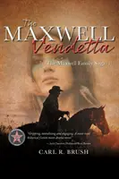 Maxwellova vendeta: Sága rodiny Maxwellovcov (1) - The Maxwell Vendetta: The Maxwell Family Saga (1)