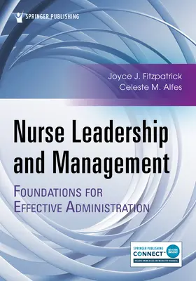 Vedenie a riadenie sestier: Základy efektívneho riadenia - Nurse Leadership and Management: Foundations for Effective Administration