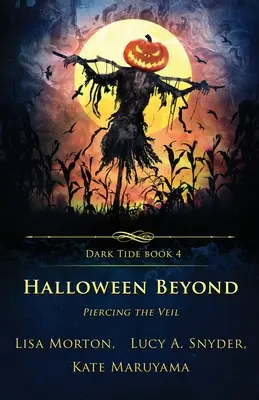 Halloween za hranicami: Prebúranie závoja - Halloween Beyond: Piercing the Veil
