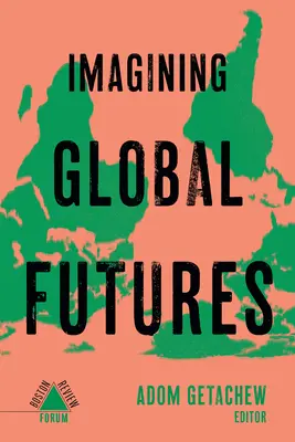 Predstavujeme si globálnu budúcnosť - Imagining Global Futures