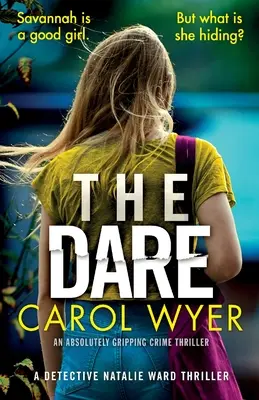 Odvaha: Absolútne strhujúci kriminálny thriller - The Dare: An absolutely gripping crime thriller