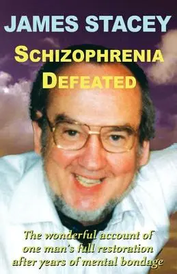 Schizofrénia porazená - Schizophrenia Defeated