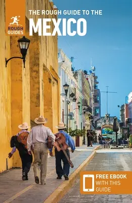 Drsný sprievodca Mexikom (cestovný sprievodca s elektronickou knihou zdarma) - The Rough Guide to Mexico (Travel Guide with Free Ebook)