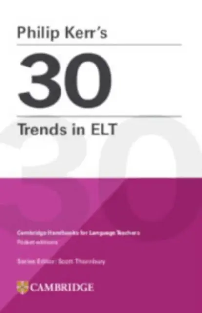 Philip Kerr: 30 trendov v ELT - Philip Kerr's 30 Trends in ELT