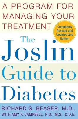 Joslinov sprievodca diabetom: Program na zvládnutie liečby - The Joslin Guide to Diabetes: A Program for Managing Your Treatment
