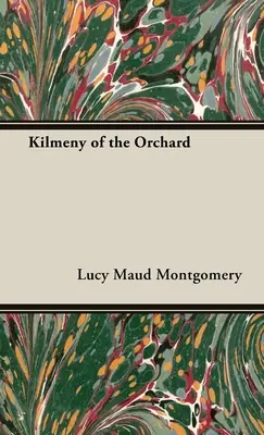 Kilmeny zo sadu - Kilmeny of the Orchard
