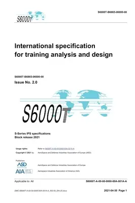 S6000T, Medzinárodná špecifikácia pre analýzu a návrh výcviku, vydanie 2.07: Vydanie bloku S-Series 2021 - S6000T, International specification for training analysis and design, Issue 2.07: S-Series 2021 Block Release