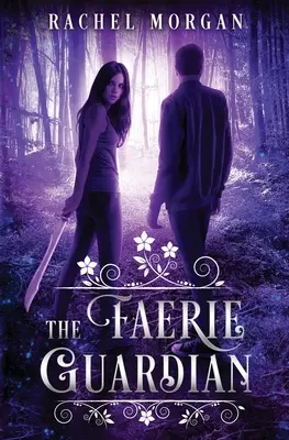 Strážca víl - The Faerie Guardian