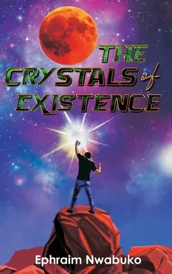 Kryštály existencie - The Crystals of Existence