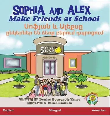 Sophia a Alex sa priatelia v škole: Սոֆյան և Ալեքսը ըն&# - Sophia and Alex Make Friends at School: Սոֆյան և Ալեքսը ըն&#