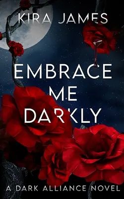 Objím ma temne - Embrace Me Darkly