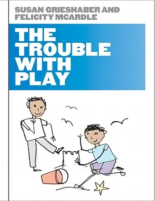 Problémy s hrou - The Trouble with Play