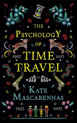 Psychológia cestovania v čase - The Psychology of Time Travel