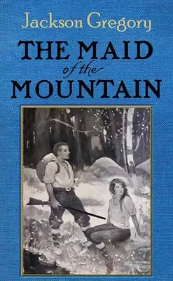 Služobníčka z hôr - The Maid of the Mountain