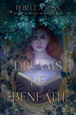 Sny ležia pod ňou - Dreams Lie Beneath