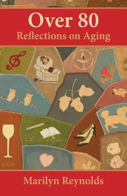 Po osemdesiatke: úvahy o starnutí - Over 80: Reflections on Aging