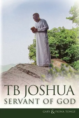 TB Jozue - Boží služobník - TB Joshua - Servant of God