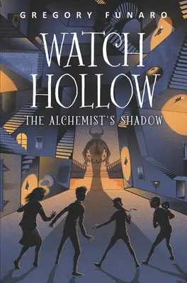 Watch Hollow: Alchymistov tieň - Watch Hollow: The Alchemist's Shadow