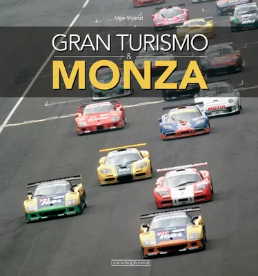 Gran Turismo a Monza - Gran Turismo & Monza