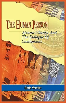 Ľudská osoba, africké Ubuntu a dialóg civilizácií - The Human Person, African Ubuntu and the Dialogue of Civilisations