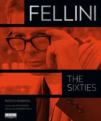 Fellini: Šesťdesiate roky - Fellini: The Sixties