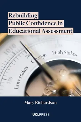 Obnovenie dôvery verejnosti v hodnotenie vzdelávania - Rebuilding Public Confidence in Educational Assessment
