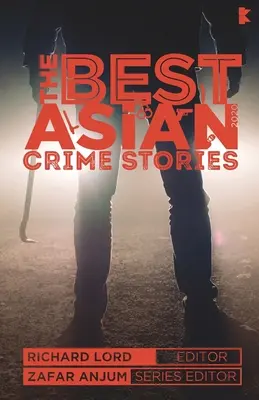 Najlepšie ázijské kriminálne príbehy 2020 - The Best Asian Crime Stories 2020