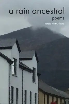 Dážď predkov: Básne - A Rain Ancestral: Poems