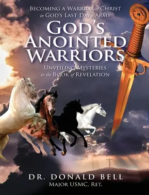 Boží pomazaní bojovníci - God's Anointed Warriors