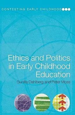 Etika a politika v predškolskom vzdelávaní - Ethics and Politics in Early Childhood Education