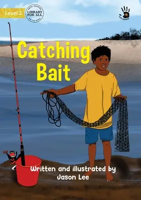 Chytanie návnady - Catching Bait