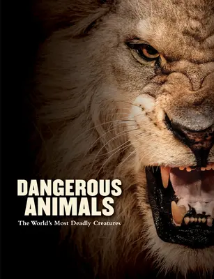 Nebezpečné zvieratá: Najsmrteľnejšie zvieratá na svete - Dangerous Animals: The World's Most Deadly Creatures