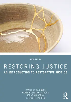 Obnovenie spravodlivosti: Úvod do restoratívnej justície - Restoring Justice: An Introduction to Restorative Justice