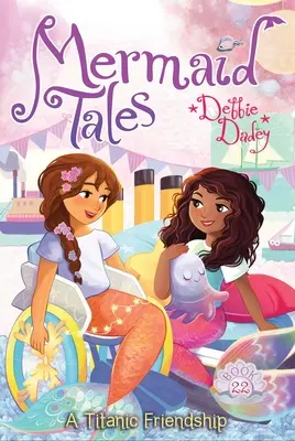 Priateľstvo na Titanicu: 22. diel - A Titanic Friendship: Volume 22