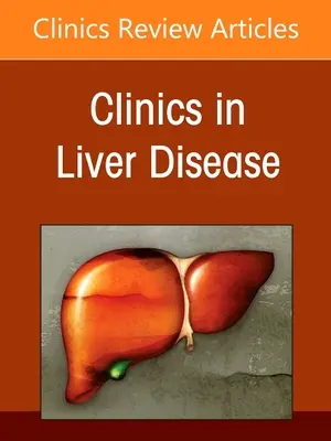 The Liver and Renal Disease, an Issue of Clinics in Liver Disease (Pečeň a ochorenia obličiek, vydanie Kliniky ochorení pečene): Volume 26-2 - The Liver and Renal Disease, an Issue of Clinics in Liver Disease: Volume 26-2