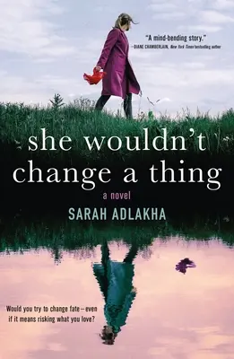 Ona by nič nezmenila - She Wouldn't Change a Thing