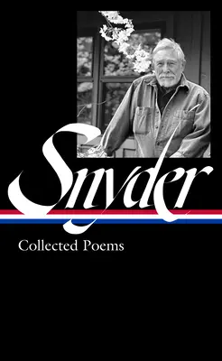 Gary Snyder: Zborník básní (Loa #357) - Gary Snyder: Collected Poems (Loa #357)