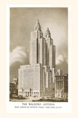 Vintage Journal Hotel Waldorf-Astoria, New York - Vintage Journal Waldorf-Astoria Hotel, New York City