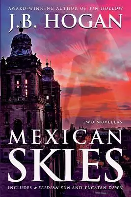 Mexické nebo - Mexican Skies