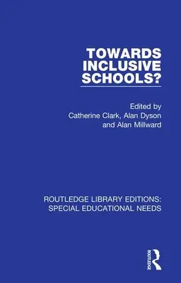 K inkluzívnym školám? - Towards Inclusive Schools?