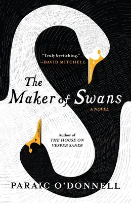 Tvorca labutí - The Maker of Swans