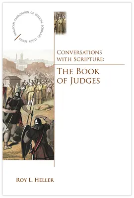 Rozhovory s Písmom: Kniha sudcov - Conversations with Scripture: The Book of Judges